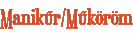 Manik�r / M�k�r�m